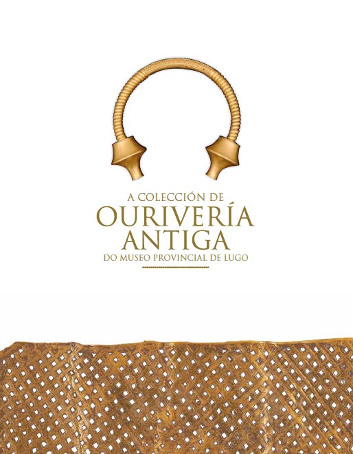 Catálogo A colección de ourivería antiga do Museo Provincial de Lugo